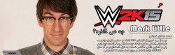 در WWE 2K15 چه می گذرد؟ | مصاحبه با Mark Little