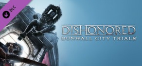 Dunwall City نخستینDLC عنوانDishonored هم اکنون در استیم - گیمفا