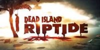 نمرات Dead Island: Riptide را در اینجا دنبال کنید ( آپدیت می شود ) - گیمفا