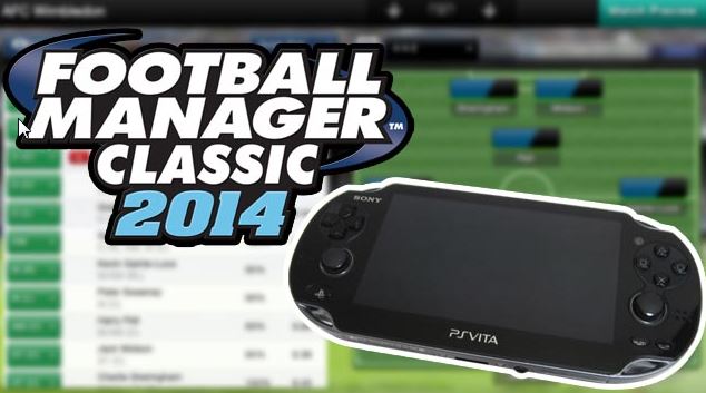 عنوان Football Manager Classic 2014 در ماه آوریل برای PS Vita خواهد آمد - گیمفا