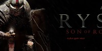 پیشرفت های گرافیکی Ryse: Son of Rome را از نمایشگاه E3 تا به امروز ببینید - گیمفا