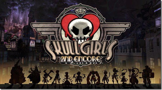بازی Skullgirls 2nd Encore در ژاپن هم عرضه خواهد شد - گیمفا