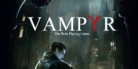 تاریخ عرضه Vampyr مشخص شد - گیمفا