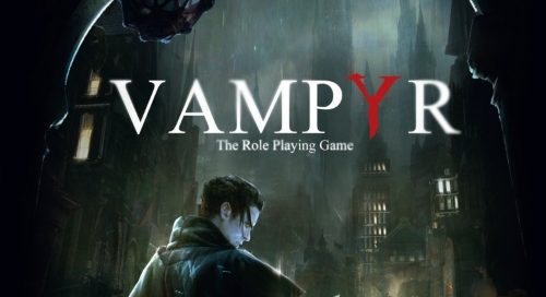 Vampyr | زمان عرضه حالت داستانی و درجه سختی جدید اعلام شد - گیمفا