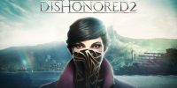 بروزرسان جدید بازی Dishonored 2 منتشر شد