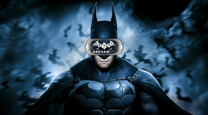 تاریخ انتشار بازی batman arkham vr برای پلتفرم رایانه‌های شخصی مشخص شد