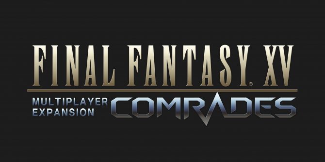 بتای گسترش‌دهنده‌ی Comrades عنوان Final Fantasy 15 معرفی شد + تصاویر جدید - گیمفا