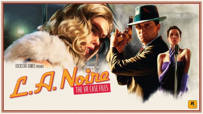 L.A. Noire: The VR Case Files هم‌اکنون در دسترس آکیولس ریفت قرار دارد - گیمفا