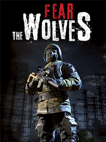 Fear the wolves - گیمفا: اخبار، نقد و بررسی بازی، سینما، فیلم و سریال
