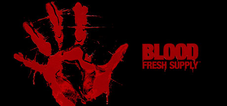 بازی Blood: Fresh Supply در دسترس قرار گرفت - گیمفا