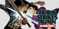 Pax West 2018 | تاریخ انتشار بازی Travis Strikes Again: No More Heroes مشخص شد - گیمفا