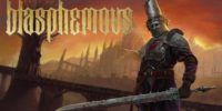 Blasphemous - گیمفا: اخبار، نقد و بررسی بازی، سینما، فیلم و سریال