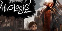 تریلر جدید Pathologic 2 جهان بازی را به نمایش می‌گذارد - گیمفا