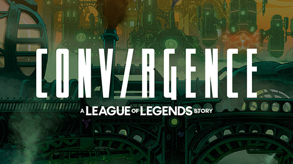 عنوان CONV/RGENCE: ALeague of Legends Story معرفی شد + تریلر | گیمفا