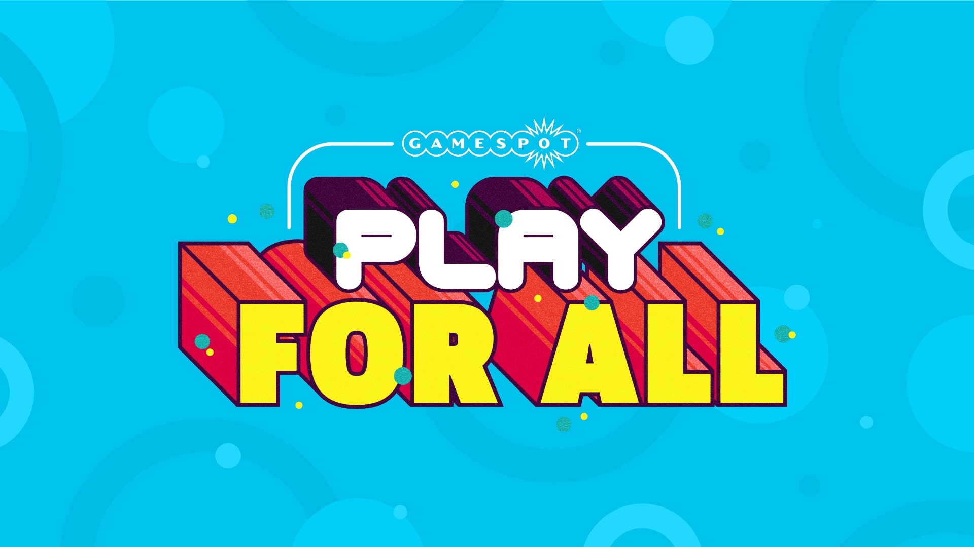 رویداد دیجیتالی Play For All گیم‌اسپات جایگزین دیگری برای E3 2020 است - گیمفا