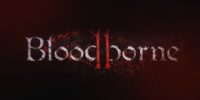 Bloodborne - گیمفا: اخبار، نقد و بررسی بازی، سینما، فیلم و سریال