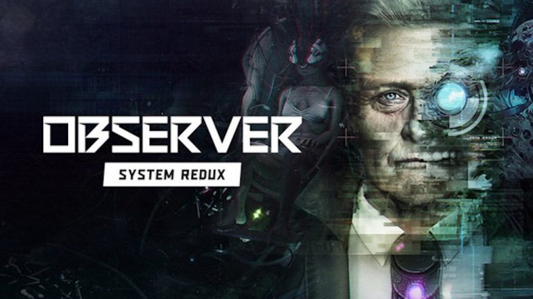 تریلر هنگام عرضه‌ی بازی Observer: System Redux منتشر شد - گیمفا