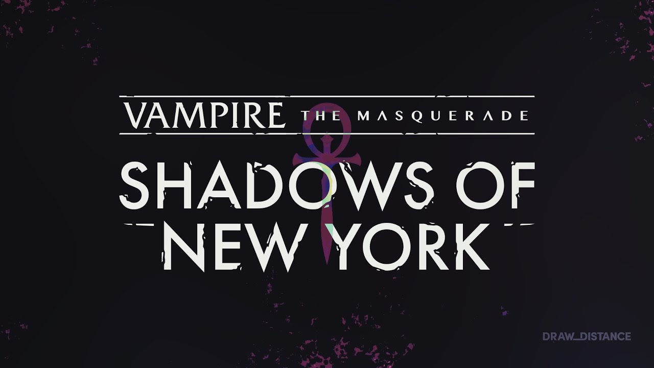 تاریخ انتشار بازی Vampire: The Masquerade – Shadows of New York مشخص شد - گیمفا