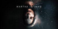 بازی Martha is Dead با نمایش تریلری معرفی شد - گیمفا