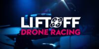فهرست اچیومنت‌های بازی Liftoff: Drone Racing منتشر شد - گیمفا