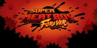 تاریخ انتشار Super Meat Boy Forever اعلام شد