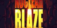 نقد بازی Nuclear Blaze؛ اثر جدید خالق Dead Cells - گیمفا