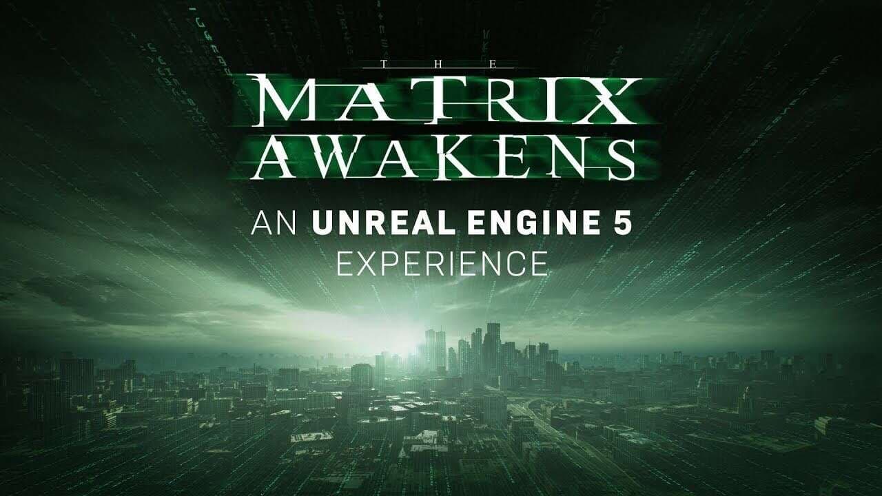 عنوان The Matrix Awakens: An Unreal Engine 5 Experience منتشر شد