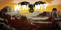 Weird West بزرگ‌ترین ساخته‌ی خالق Dishonored خواهد بود. - گیمفا