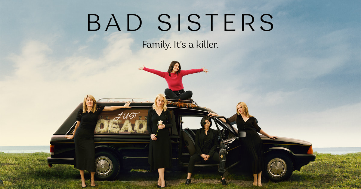 سریال خواهران بد bad sisters