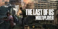  "گزارش: بازی چندنفره The Last of Us احتمالا با مشکلاتی مواجه است"