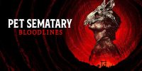 Pet Sematary: Bloodlines (2023) - گیمفا: اخبار، نقد و بررسی بازی، سینما، فیلم و سریال