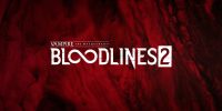 Xbox 20/20 | تریلر جدیدی از بازی Vampire: The Masquerade — Bloodlines 2 منتشر شد - گیمفا