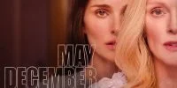 May December (2023) - گیمفا: اخبار، نقد و بررسی بازی، سینما، فیلم و سریال