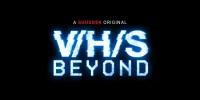 فیلم سینمایی ترسناک V/H/S/Beyond