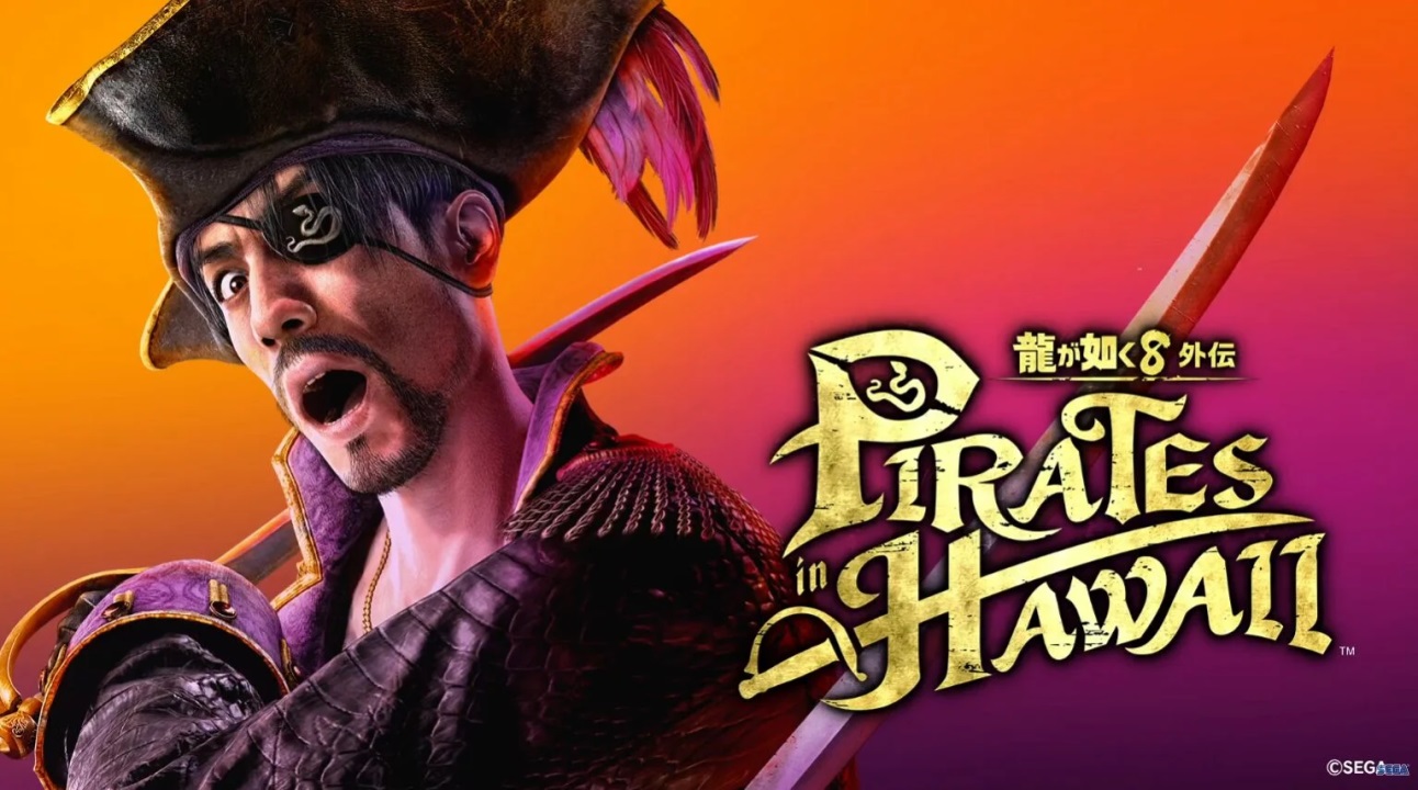 Like a Dragon: Pirate Yakuza in Hawaii - گیمفا: اخبار، نقد و بررسی بازی، سینما، فیلم و سریال