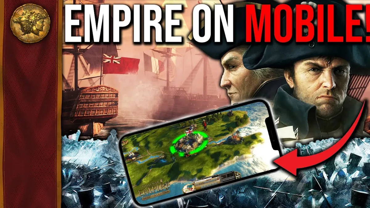Promotional Thumbnail a Smartphone Displays a Strategy Map with Ships and Terrain Highlighted by a Green Circle with a Bold Red Arrow Pointing to It Background Shows Historical Naval Scenes and Portraits and the Text 'empire on Mobile'